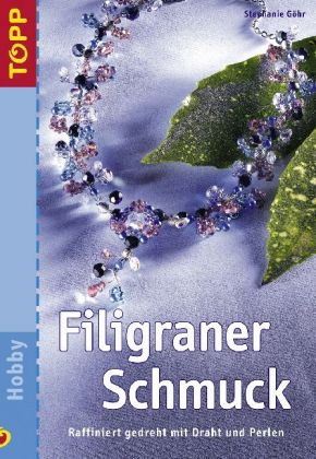 Stephanie Gohr - Filigraner Schmuck