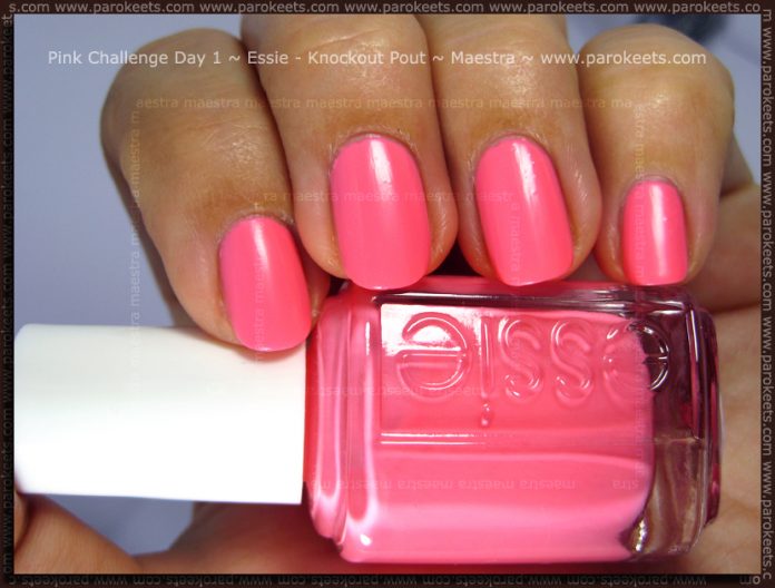 Pink Challenge Day 1: Essie - Knockout Pout by Maestra